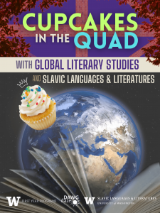 Event Flyer: Cupcakes in the Quad with Global Literary Studies and Slavic Languages & Literatures. Picture of globe, book, and cupcake.